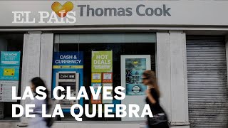 Cómo afecta la quiebra de Thomas Cook al mercado español y qué derechos tienen los afectados [upl. by Siraval]