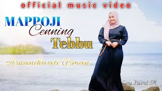 MAPPOJI CENNING TEBBU  asnandiwati usman  official music video [upl. by Howie227]