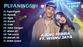 Ajeng Febria Ft Wisnu Jaya  PUJANINGSIH  NYAWIJI  DANGDUT KOPLO [upl. by Joelie]