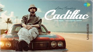 Cadillac  Amar Sandhu ft Royal Maan  Lyrical  Moiz  Punjabi Song  Punjabi Pop Song [upl. by Ready912]