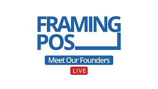 Framing POS Inc FPOS Meet Our Founders Live Show 2 [upl. by Ahtnamys]