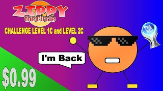 Easy  Cheap  Fast Platinum Game  099  5 Minutes  Zippy the Circle Challenge Level 1C and 2C [upl. by Repinuj724]