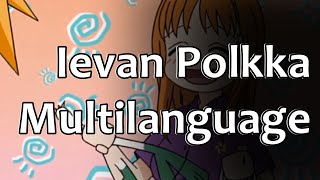 Ievan Polkka Multilanguage 13 Languages [upl. by Booma]