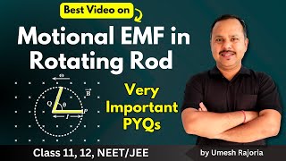 6 Motional EMF in Rotating Rod  Important PYQs  Electromagnetic Induction  12th Physics cbse [upl. by Tecla199]