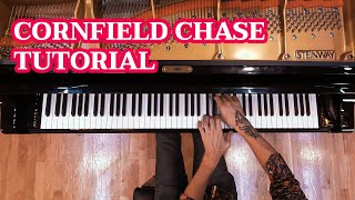 Cornfield Chase Piano FULL TUTORIAL [upl. by Haerle]