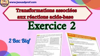 Exercice 2 transformations associées aux réactions acidebase [upl. by Elspeth]