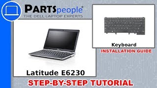 Dell Latitude E6230 P14T001 Keyboard Replacement  HowTo Video Tutorial [upl. by Bloem]