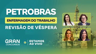 Concurso Petrobras  Enfermagem do Trabalho Revisão de Véspera [upl. by Elleinod471]