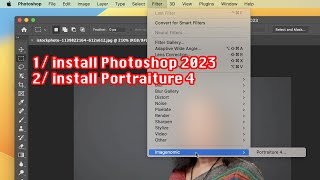 How to install Photoshop 2023 for Mac and Install Portraiture 4 2023 in MacBook [upl. by Tnafni]