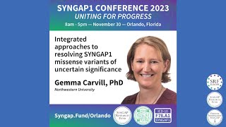 Integrated approaches to resolving SYNGAP1 missense variants  GEMMA CARVILL PhD [upl. by Anaihr404]