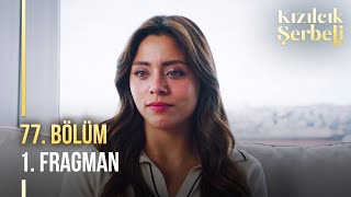 Kızılcık Şerbeti 77 Bölüm 1 Fragman  quotHayatıma yeniden başlıyorumquot [upl. by Ernestine]