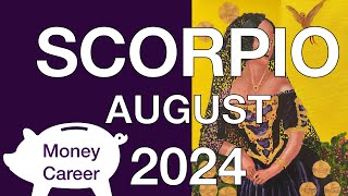 ♏️ Scorpio August 2024 💰 The sun comes out bringing you wealth 💰Money Career Finance Tarot Reading [upl. by Neraj447]