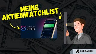 Meine Watchlist für das Aktienexperiment  Finanzennet Zero Einführung in die App  so gehts [upl. by Eenej]