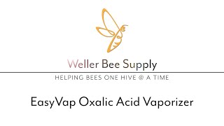 EasyVap Oxalic Acid Vaporizing Torch [upl. by Scheider]