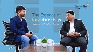 The Essence of Leadership  Vinit Agrawal  CommuniTEA Talks  Collabera GTC [upl. by Saihtam]