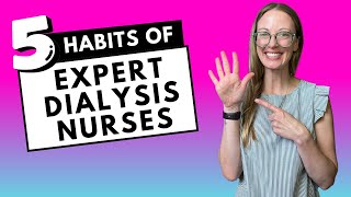 5 Skills Every Expert Dialysis Nurse Needs [upl. by Angel957]