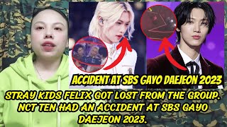 Stray Kids Felix got lost from the group NCT Ten had an accident at SBS Gayo Daejeon 2023 [upl. by Inaj]