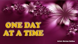 ONE DAY AT A TIME  Meriam Bellina with Lyrics [upl. by Aikcin]