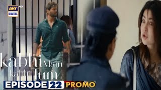 kabhi Main kabhi Tum Epi 22 Teaserkabhi Main kabhi TumMjhy Mustafa se milny Do ARY Digital Drama [upl. by Kcirddot]