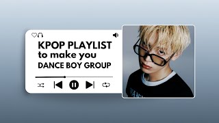 KPOP playlist to make you DANCE BG [upl. by Bonnell]