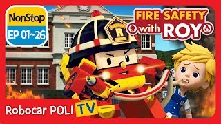 🔥Fire safety with Roy  EP 01 26  Robocar POLI  Kids animation [upl. by Ynnaej]