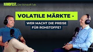 Volatile Märkte  Wer macht die Preise für Rohstoffe Gast Jan Giese [upl. by Flossi133]