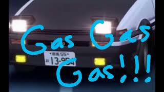 Gas Gas Gas the song [upl. by Aznecniv]