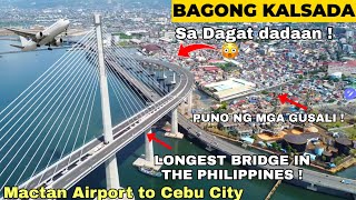 BAGONG KALSADA  MACTAN AIRPORT TO CEBU CITY via CEBU  Cordova Link Expressway  Iconic Bridge [upl. by Ronna]