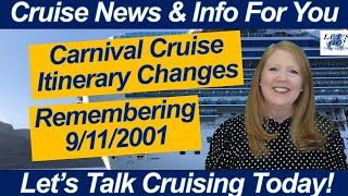 CRUISE NEWS Remembering 911 Hurricane Affects Cruise Carnival Cruise Itinerary Changes amp Repairs [upl. by Haram85]