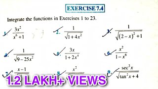 Exercise 74 NCERT INTEGRATION PART 1 MATHS CLASS 12  SCIENCE [upl. by Afirahs]