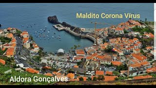 Popular  Aldora Gonçalves  Tempos de Corona Casa da Aldora Imagens Madeira [upl. by Aneloc]