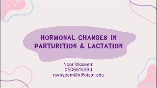 Hormonal Regulation of Parturition amp Lactation  Noor Waseem  ERP 122 PAL review session [upl. by Cleave]