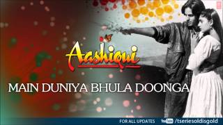 Main Duniya Bhula Doonga Full Song Audio  Aashiqui  Anuradha Paudwal Kumar Sanu  Rahul Roy [upl. by Leong]