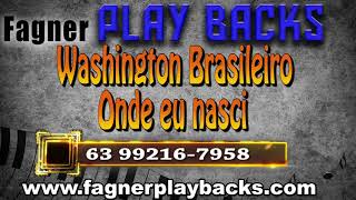 PLAY BACK Washington Brasileiro Onde eu nasci [upl. by Oiramaj]