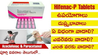 HifenacP Tablets UsesampSideEffects In TeluguBestTabletsForBodyPainsAceclofenacampParacetamolTablets [upl. by Christianna425]