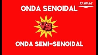 ONDA SENOIDAL VS ONDA SEMISENOIDAL [upl. by Florine]