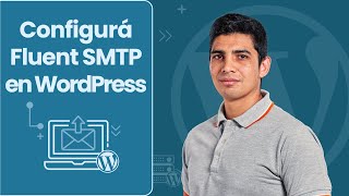 👉 Aprende a configurar Fluent SMTP en WordPress fácilmente [upl. by Heshum910]