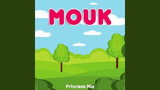 Mouk [upl. by Mercado500]