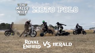 Royal Enfield vs Herald Motorcycles Moto Polo amp The Malle Mile 2022 [upl. by Enegue733]