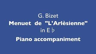 Menuet de quotLArlèsiennequot G Bizet Piano accompaniment [upl. by Aisan]