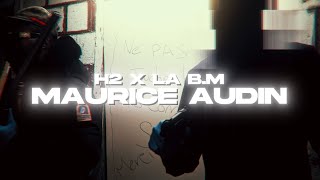 H2 Feat La BM  Maurice Audin  Clip Officiel [upl. by Roosnam425]