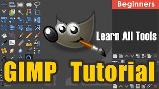 GIMP Tutorial for Beginners Learn All Tools and Techniques [upl. by Enomar]