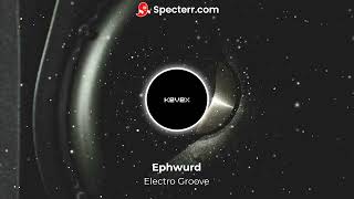 Ephwurd Mashup  Electro Groove  Kevex [upl. by Ahsinut800]