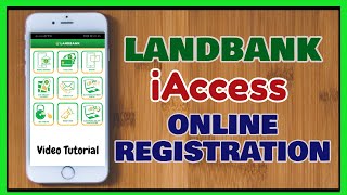 Landbank iAccess Online Enrollment  Registration Online [upl. by Meeks30]