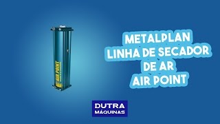 Metalplan  Linha de Secador de Ar AIR POINT [upl. by Hamrnand]