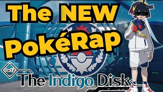 The Indigo Disk PokéRap ALL Returning amp New Pokemon pokemon [upl. by Llezom913]