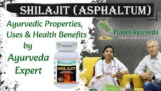 Shilajit Asphaltum Ayurvedic Properties Uses Health Benefits by Ayurveda Expert [upl. by Beatrisa]