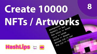 Create 10000 generative NFTs  Artworks with code part 8 [upl. by Eimmac889]