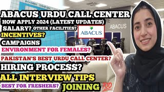 All about abacus best Urdu call center in Lahore l salary 70k l interview tips l best for freshers [upl. by Oicirbaf]