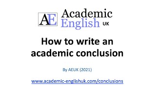 How to write an academic conclusion [upl. by Bein]